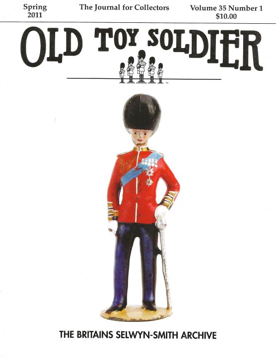 Spring 2011 Old Toy Soldier Magazine Volume 35 Number 1